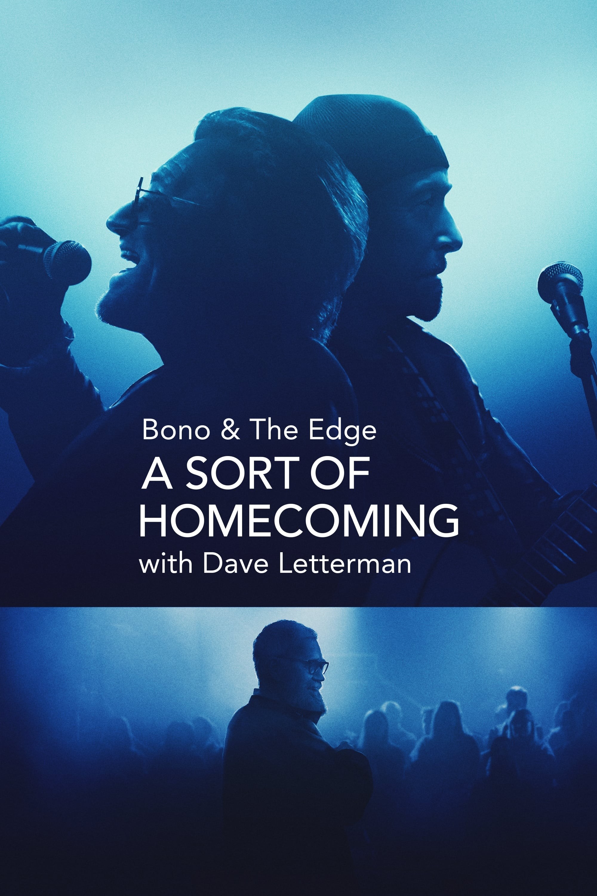 Poster de BONO & THE EDGE: A SORT OF HOMECOMING, WITH DAVE LETTERMAN