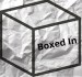 Boxed In