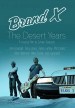 Brand X: The Desert Years