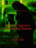 Brandon Sigloch’s The Riverside Slasher