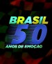 Brasil, 50 anos de emoção