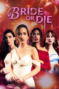 Película Bride or Die