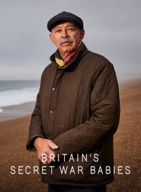 Britain's Secret War Babies