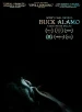 Buck Alamo or (A Phantasmagorical Ballad)