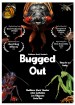 Bugged Out