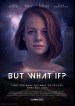 But What If?