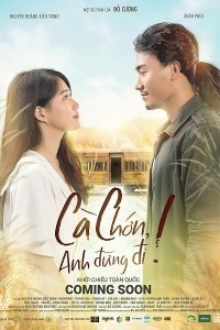 Ca Chon, Anh Dung Di!