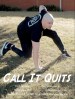 Call it Quits