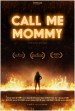 Call Me Mommy