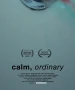 Calm Ordinary