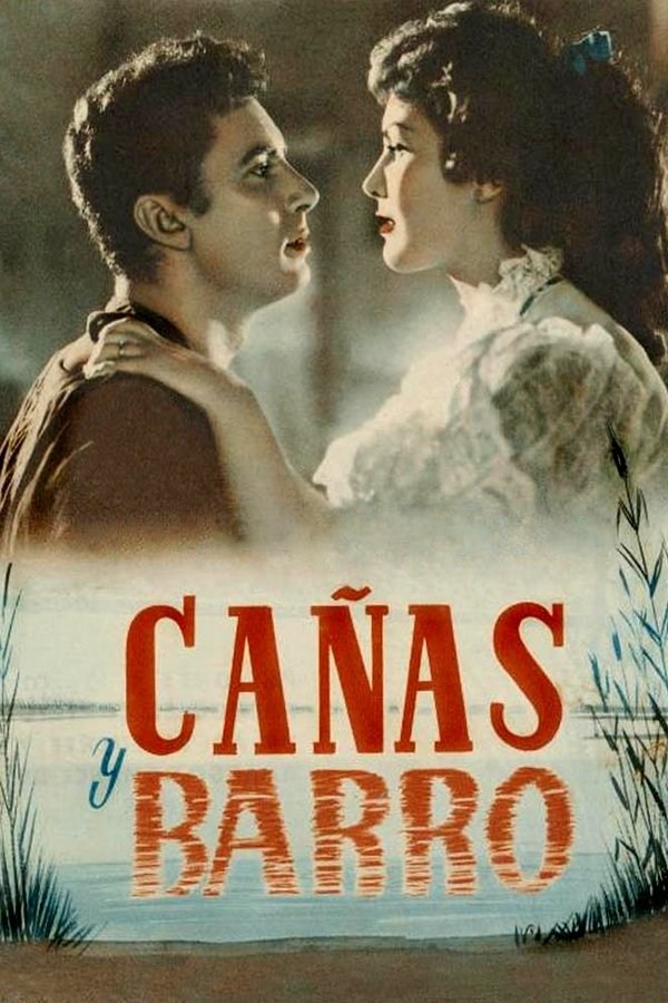 Poster de CAÑAS Y BARRO en español