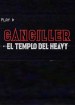 Canciller, el templo del Heavy