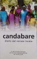 Candabare. Fiesta del verano tardío
