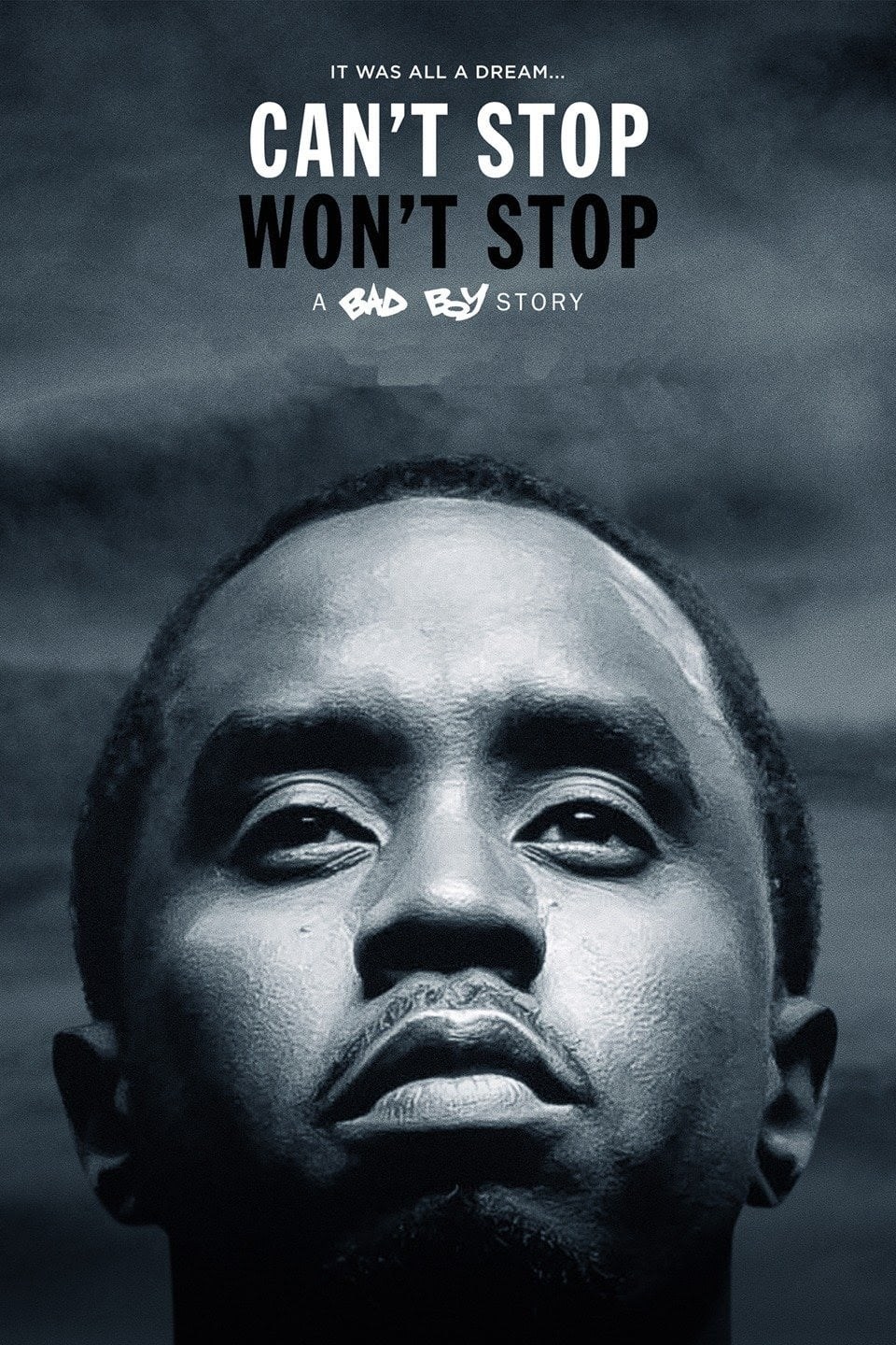Poster de CAN'T STOP, WON'T STOP: A BAD BOY STORY en inglés