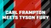 Carl Frampton Meets Tyson Fury
