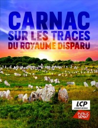 Carnac: sur les traces du royaume disparu