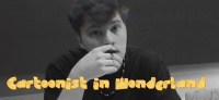 Cartoonist in Wonderland