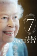Celebrating 7 Decades of Her Majesty