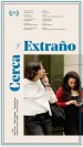 Cerca y Extraño