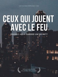 Ceux qui jouent avec le feu