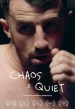 Chaos & Quiet