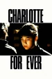 Película Charlotte for Ever