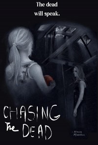 Chasing the Dead