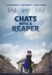 Chats with a Reaper