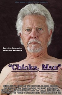 Chicks, Man