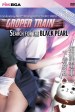 Groper Train: The Search for the Black Pearl