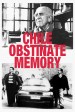 Chile, la memoria obstinada