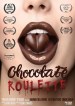 Chocolate Roulette
