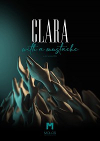 Clara with a Mustache