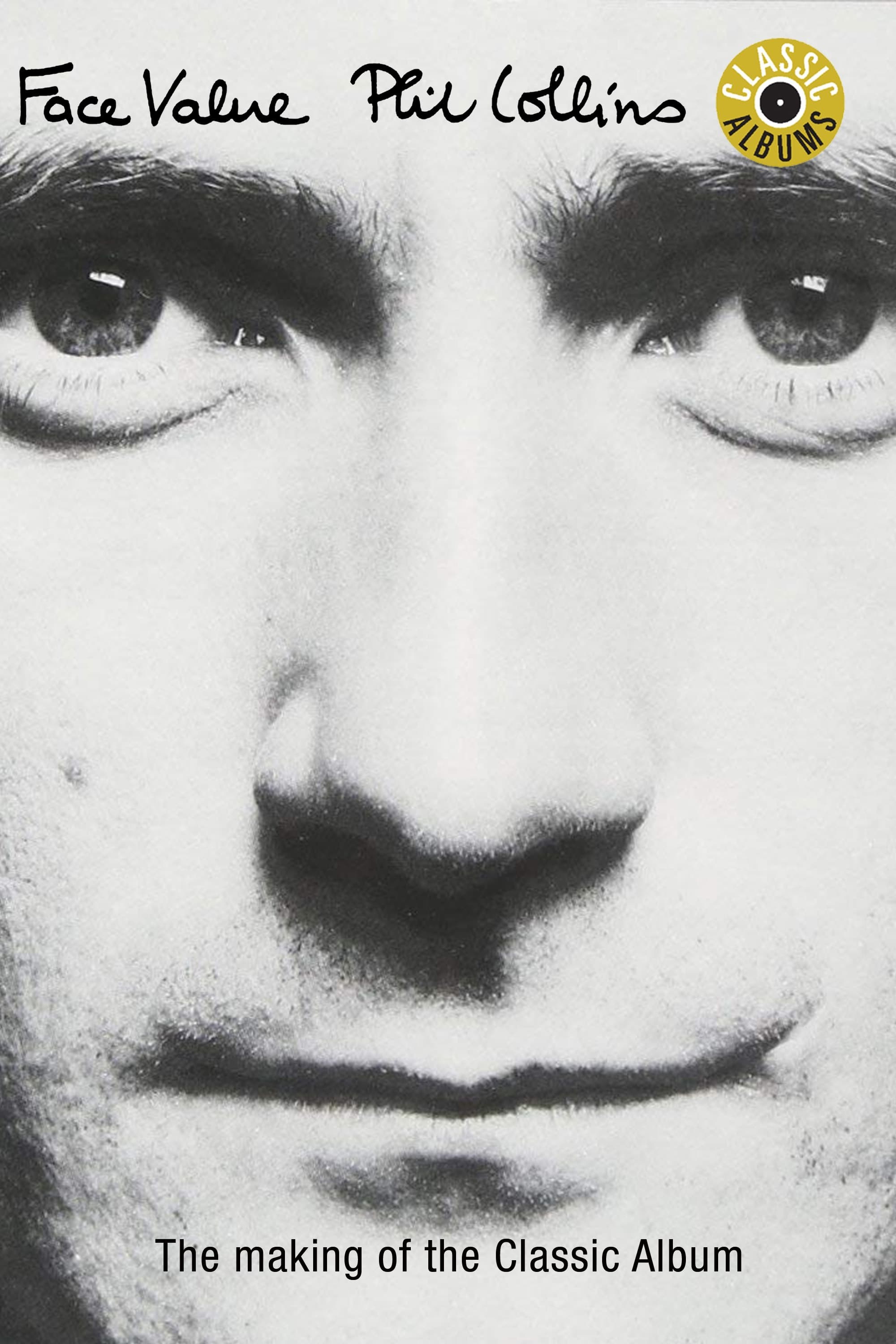 Poster de "CLASSIC ALBUMS" PHIL COLLINS: FACE VALUE en inglés