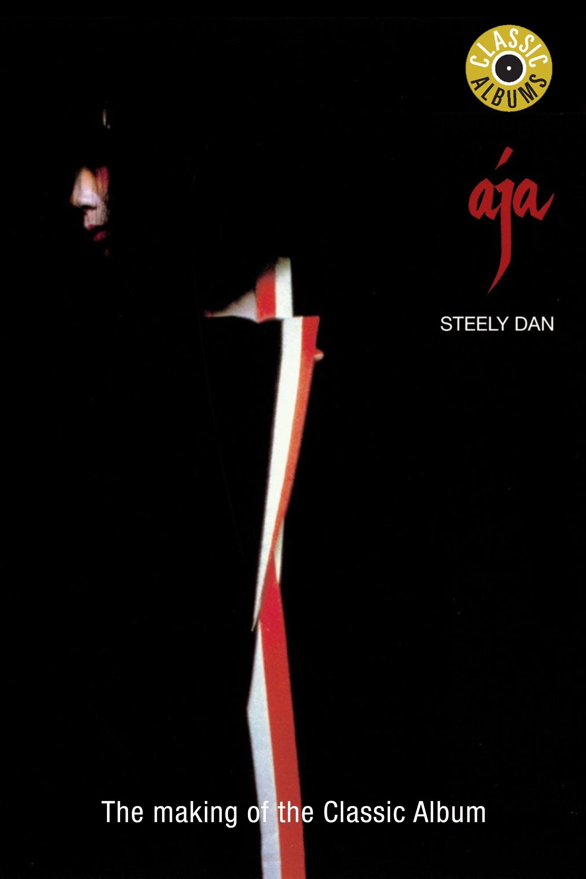 Poster de CLASSIC ALBUMS: STEELY DAN: AJA