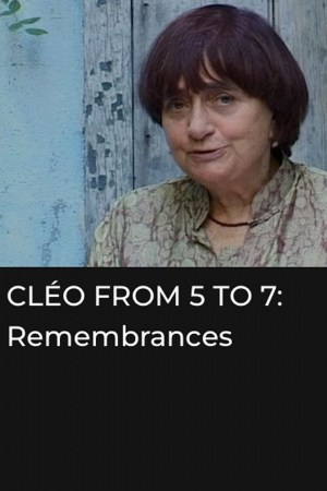 Cléo de 5 à 7: souvenirs et anecdotes