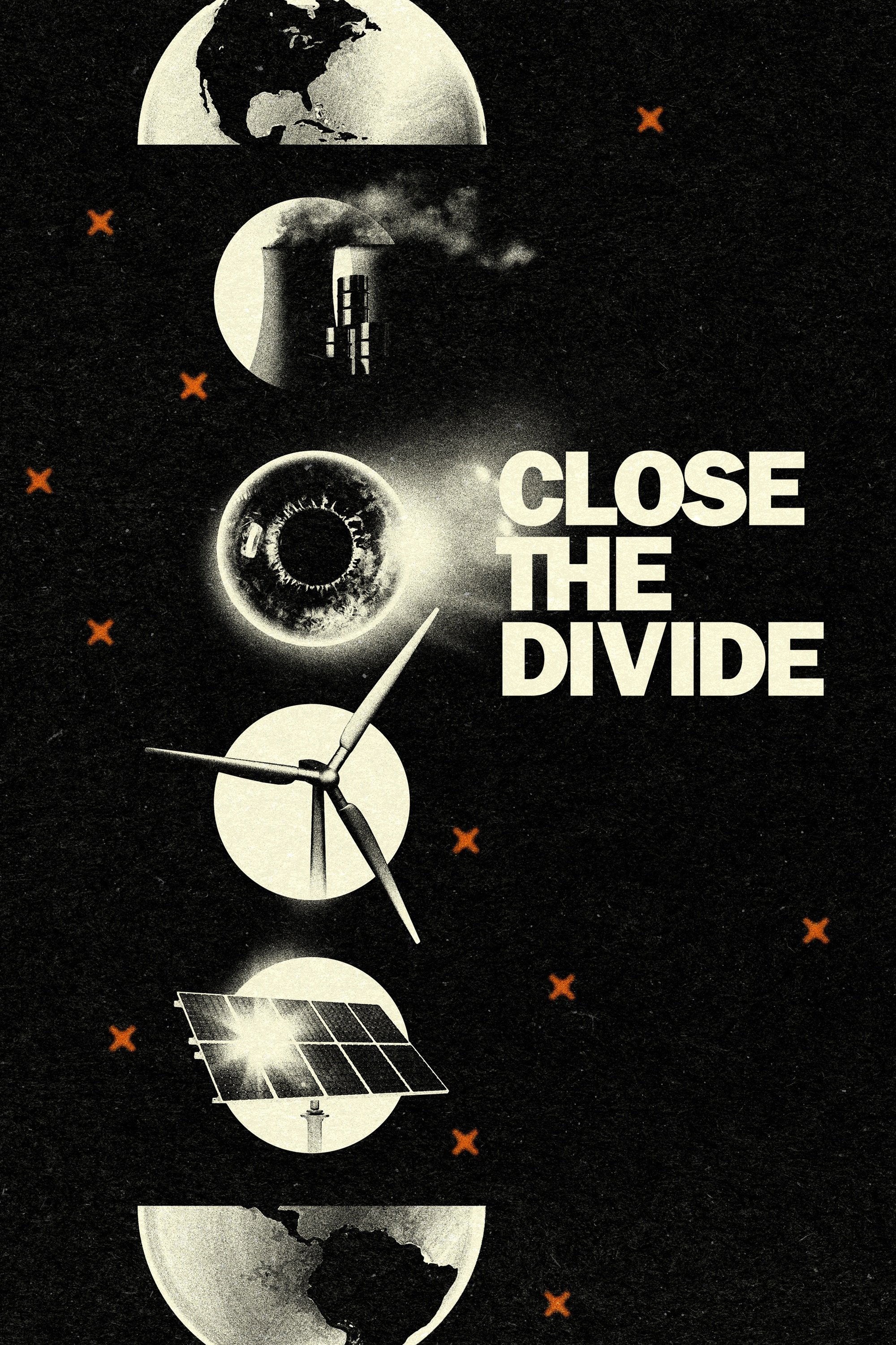 Poster de CLOSE THE DIVIDE en inglés
