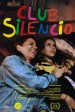 Silence Club