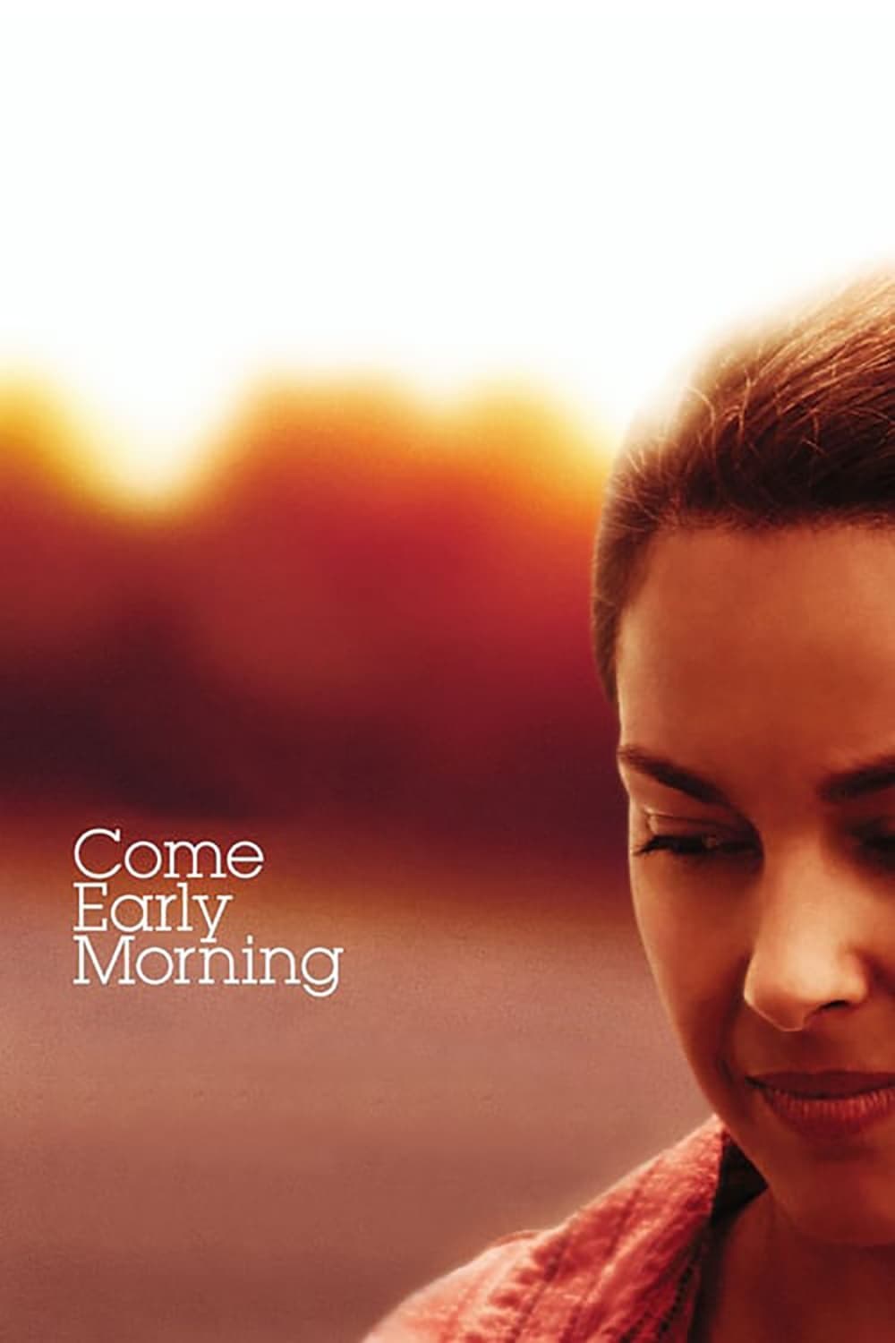 Poster de COME EARLY MORNING en inglés