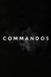 Commando's - De Film