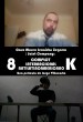 Complot internacional antilatinoamericano 8K