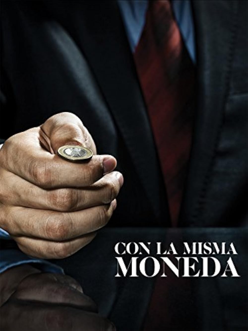 Poster de CON LA MISMA MONEDA