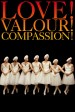 Love! Valour! Compassion!