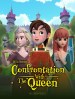 Confrontation with the Queen
