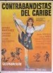 Contrabandistas del Caribe