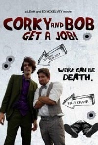 Corky and Bob Get a Job!