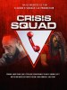Crisis Squad