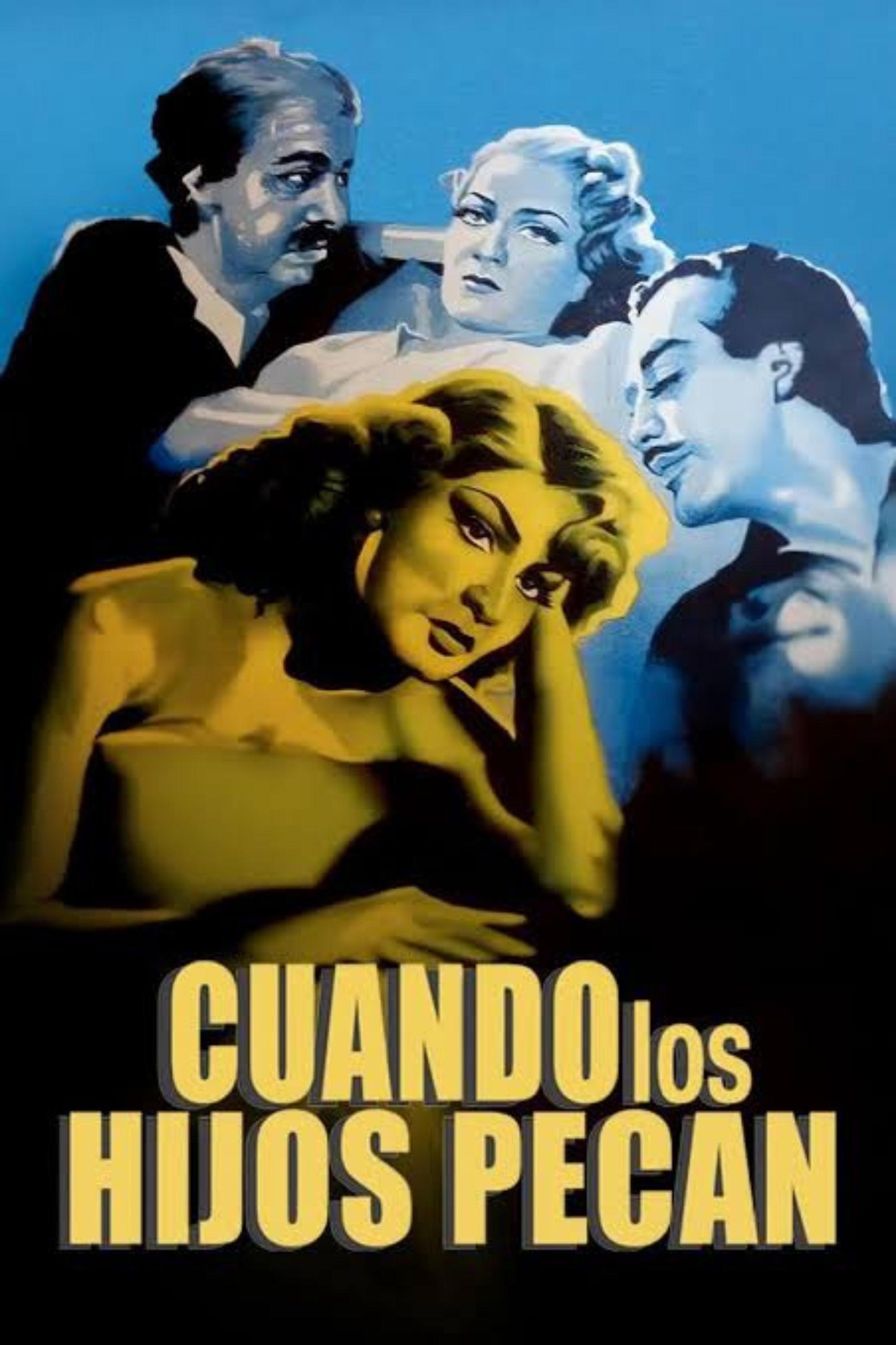 Poster de CUANDO LOS HIJOS PECAN en español