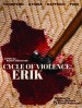 Cycle of Violence: ERIK