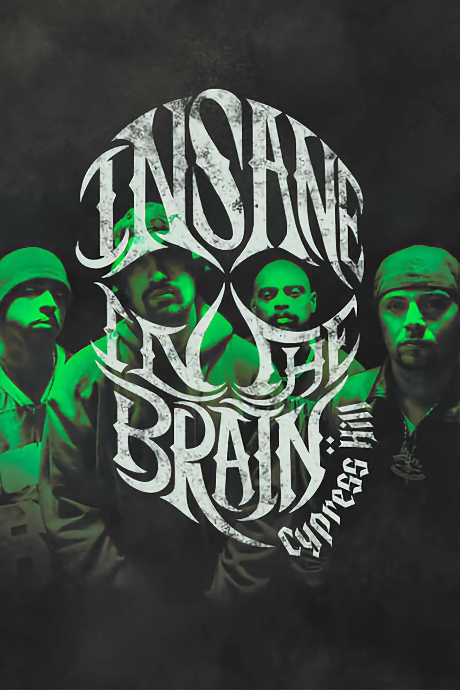 Poster de CYPRESS HILL: INSANE IN THE BRAIN en inglés